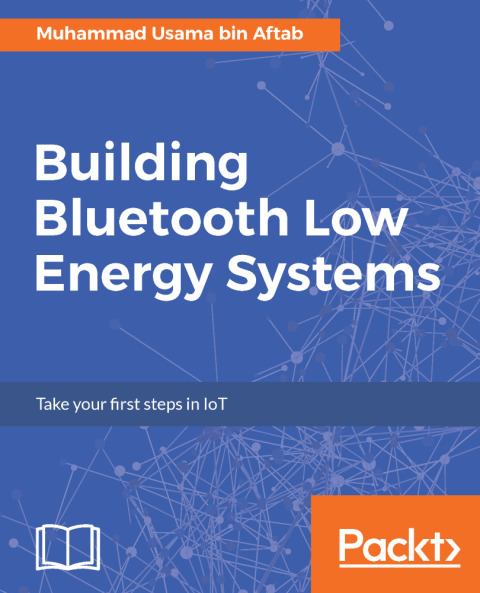 Cover image for book Building Bluetooth Low Energy Systems