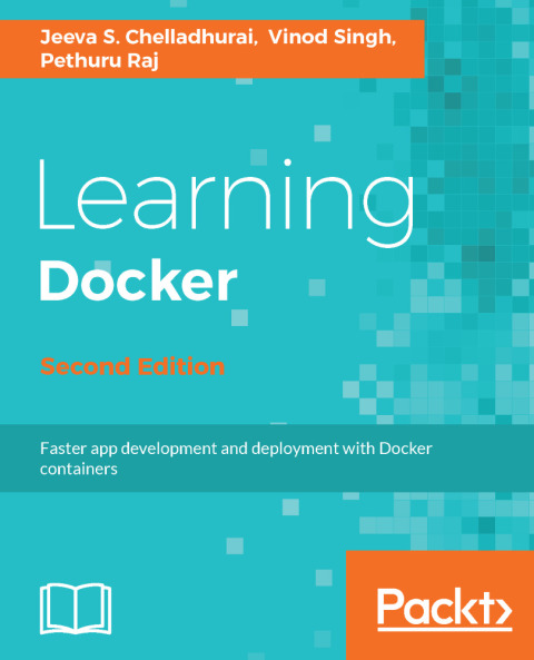 Learning Docker - Second Edition 