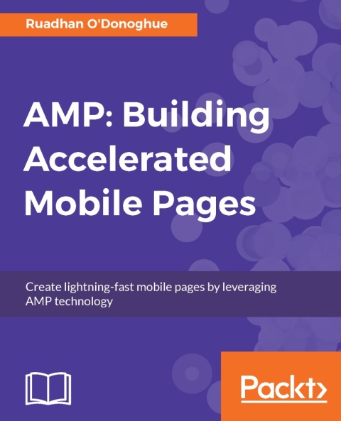 Cover image for book AMP: Building Accelerated Mobile Pages