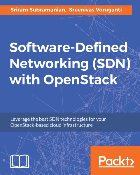 Cover image for book Software-Defined Networking (SDN) with OpenStack