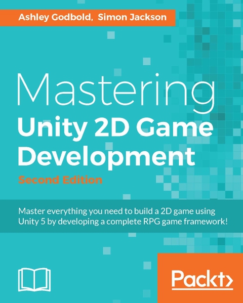 Cover image for book Mastering Unity 2D Game Development - Second Edition