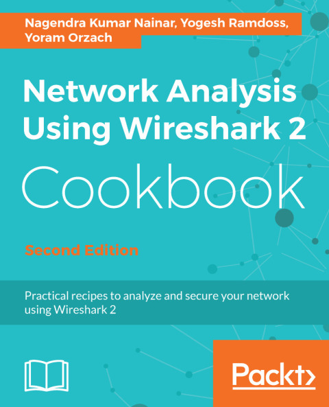 Cover image for book Network Analysis Using Wireshark 2 Cookbook - Second Edition