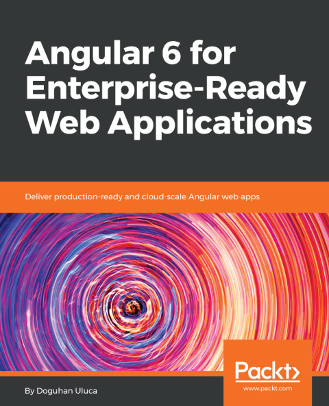 Cover image for book Angular 6 for Enterprise-Ready Web Applications