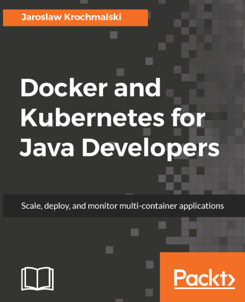 Cover image for book Docker and Kubernetes for Java Developers