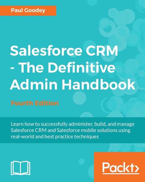 Cover image for book Salesforce CRM - The Definitive Admin Handbook - Fourth Edition