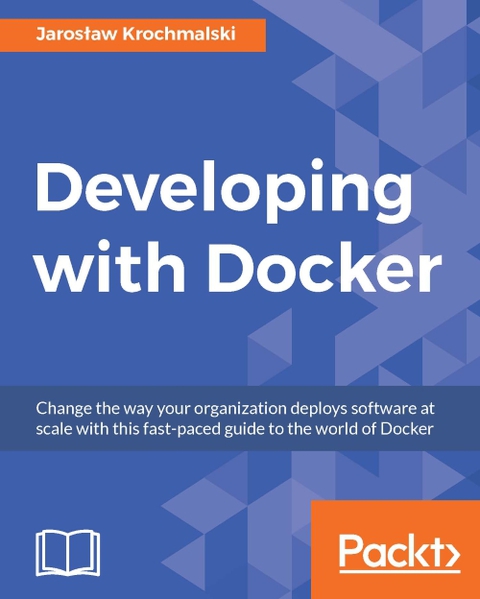 Cover image for book Developing with Docker