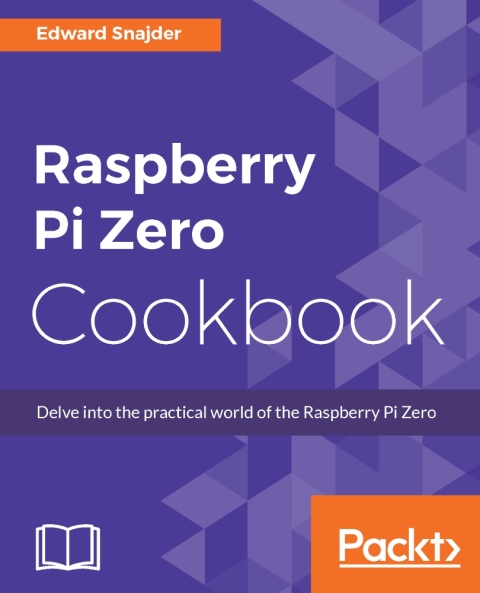 Cover image for book Raspberry Pi Zero Cookbook