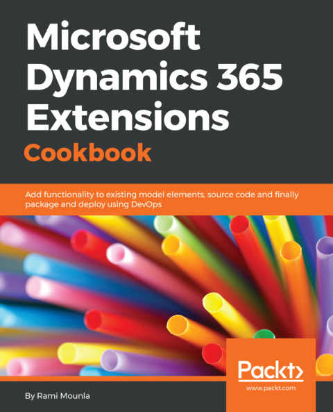 Cover image for book Microsoft Dynamics 365 Extensions Cookbook