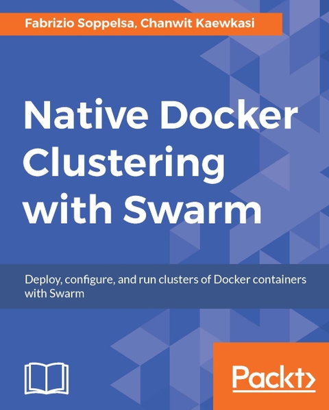Cover image for book Native Docker Clustering with Swarm