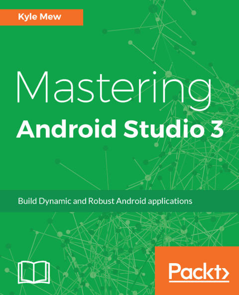 Cover image for book Mastering Android Studio 3