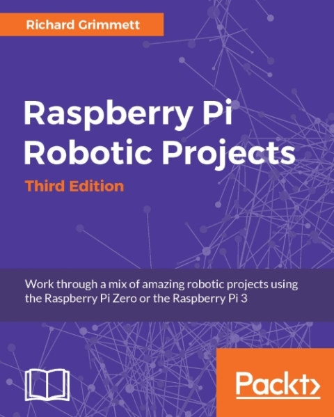 Cover image for book Raspberry Pi Robotic Projects - Third Edition