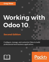 Cover image: Working with Odoo 10 - Second Edition 2nd edition 9781786462688