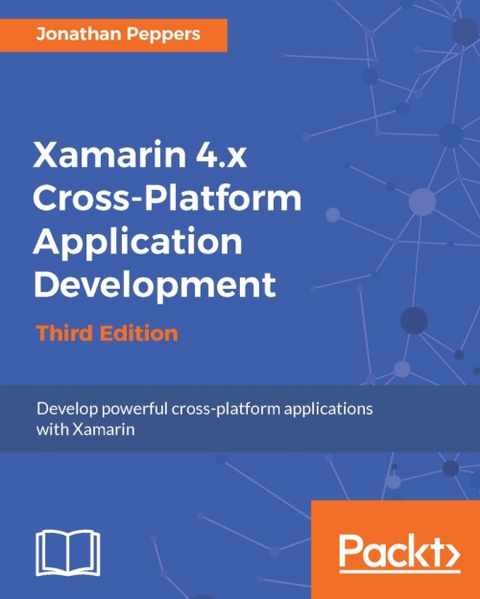Cover image for book Xamarin 4.x Cross-Platform Application Development - Third Edition