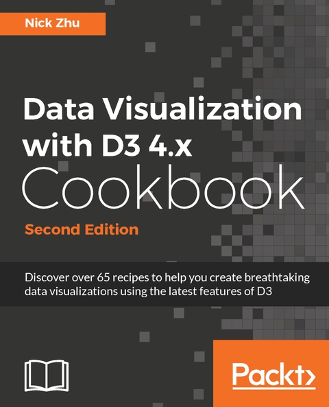 Cover image for book Data Visualization with D3 4.x Cookbook - Second Edition