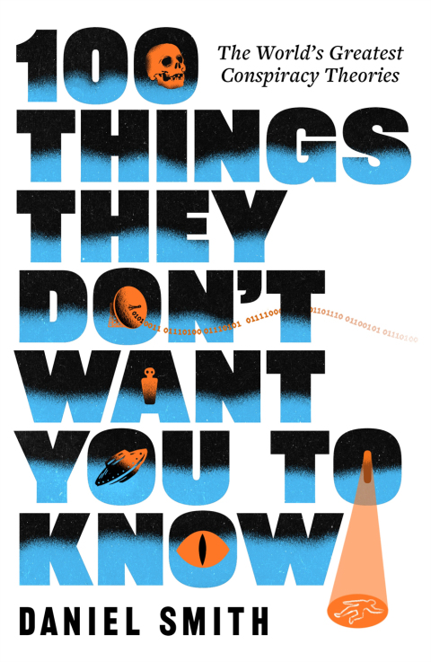 Cover image for book 100 Things They Don't Want You To Know