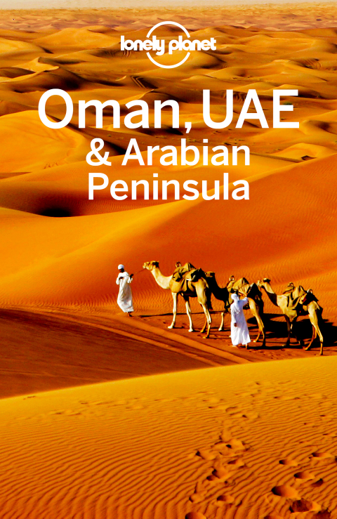 Cover image for book Lonely Planet Oman, UAE & Arabian Peninsula