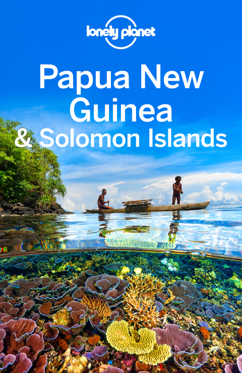 Cover image for book Lonely Planet Papua New Guinea & Solomon Islands