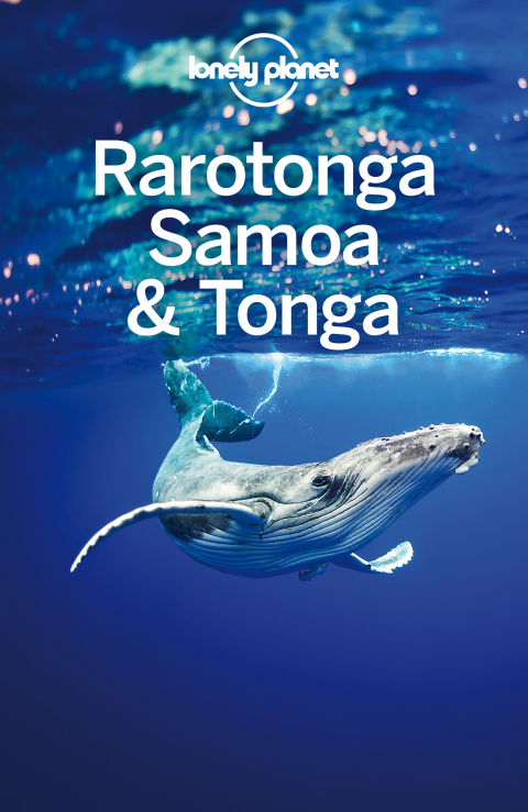 Lonely Planet Rarotonga, Samoa \u0026 Tonga 