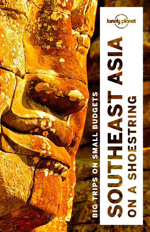 Lonely Planet Southeast Asia on a shoestring 