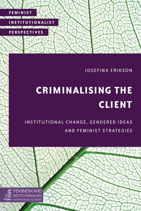 Cover image for book Criminalising the Client