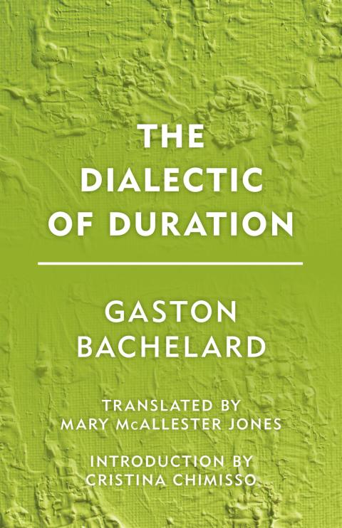 Cover image for book The Dialectic of Duration