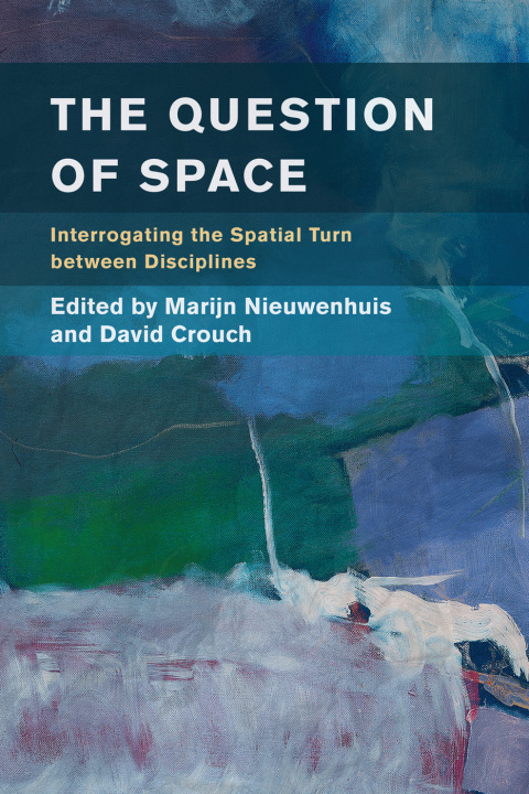 Cover image for book The Question of Space
