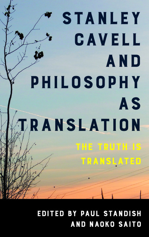 Cover image for book Stanley Cavell and Philosophy as Translation