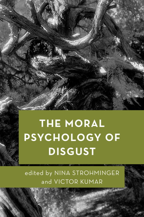Cover image for book The Moral Psychology of Disgust