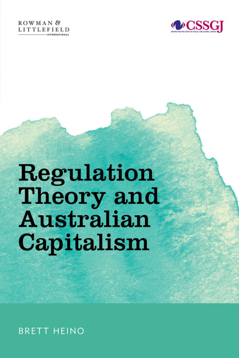 Cover image for book Regulation Theory and Australian Capitalism