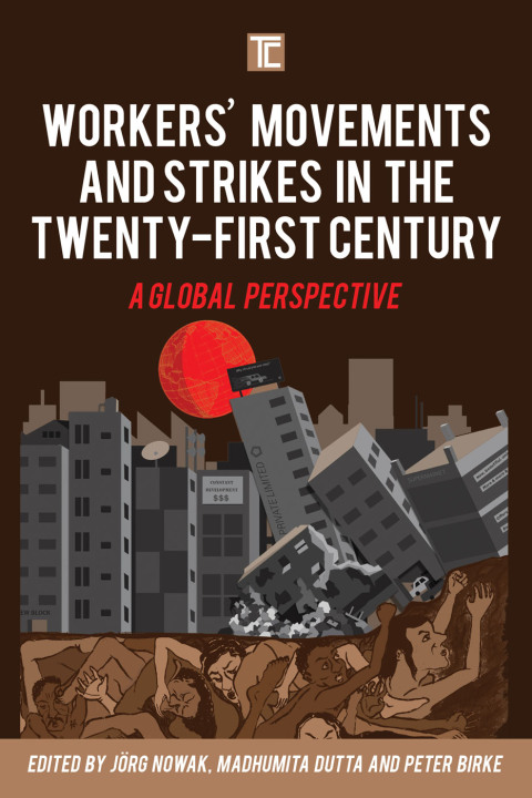 Cover image for book Workers' Movements and Strikes in the Twenty-First Century