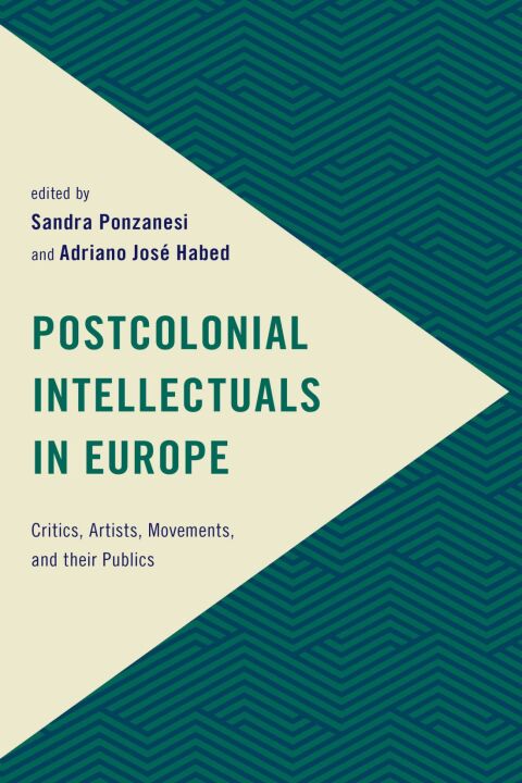 Cover image for book Postcolonial Intellectuals in Europe