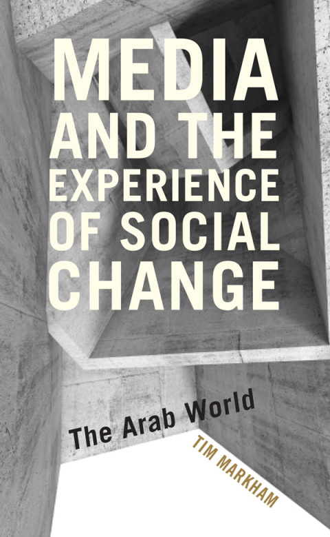 Cover image for book Media and the Experience of Social Change