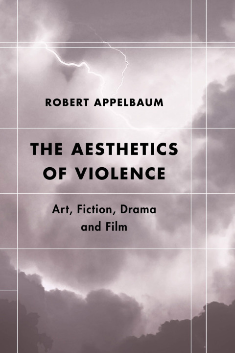 Cover image for book The Aesthetics of Violence
