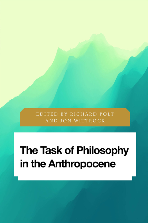 Cover image for book The Task of Philosophy in the Anthropocene
