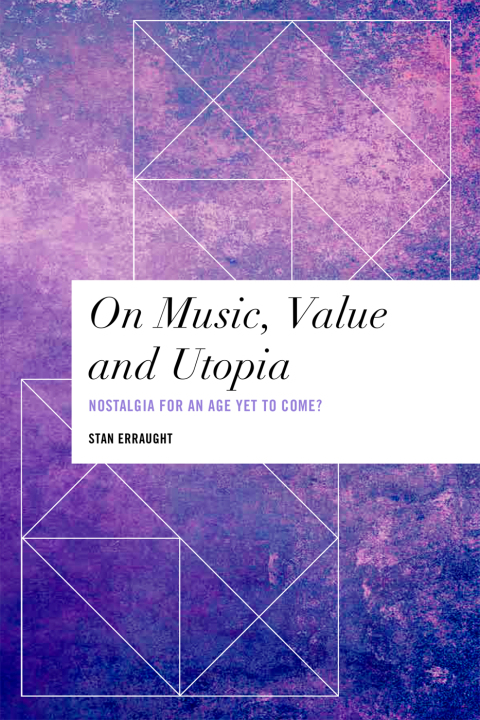 Cover image for book On Music, Value and Utopia