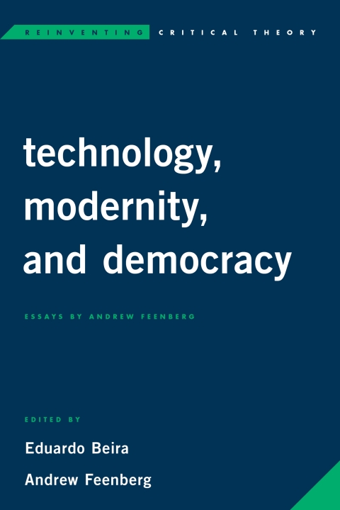 Cover image for book Technology, Modernity, and Democracy