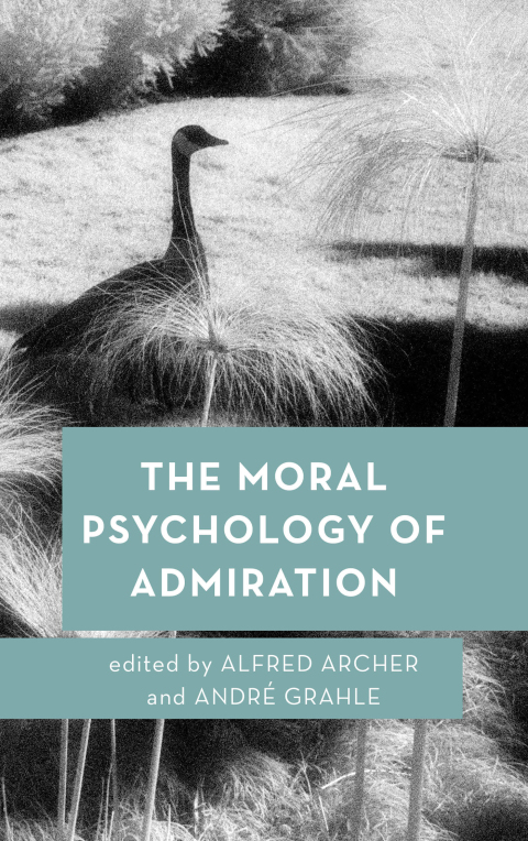 Cover image for book The Moral Psychology of Admiration