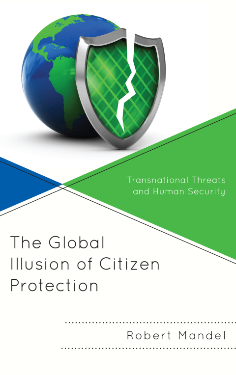 Cover image for book The Global Illusion of Citizen Protection