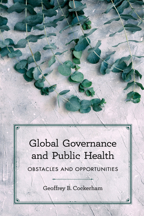 Cover image for book Global Governance and Public Health