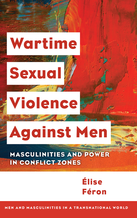 Cover image for book Wartime Sexual Violence against Men