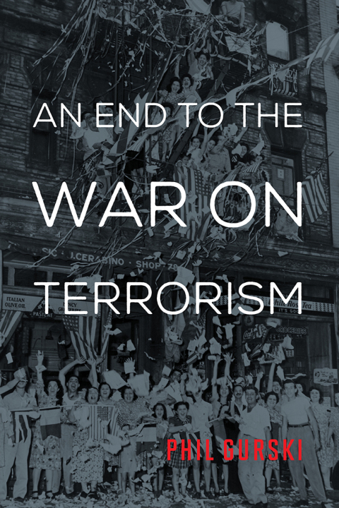 Cover image for book An End to the War on Terrorism