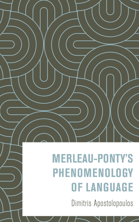 Cover image for book Merleau-Ponty’s Phenomenology of Language
