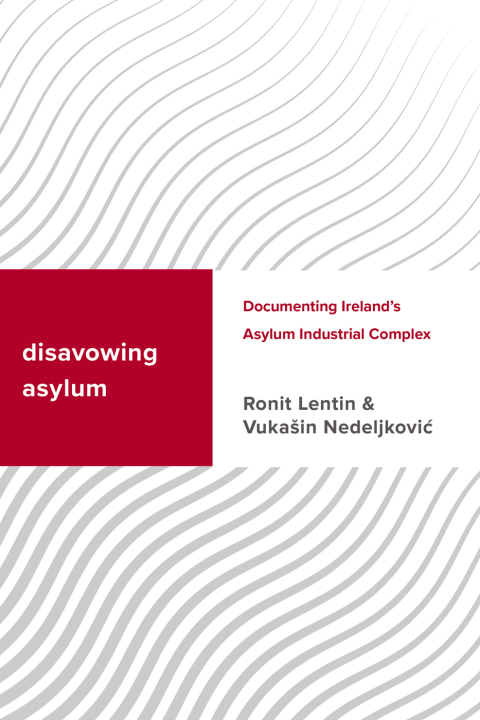 Cover image for book Disavowing Asylum