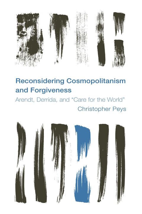Cover image for book Reconsidering Cosmopolitanism and Forgiveness
