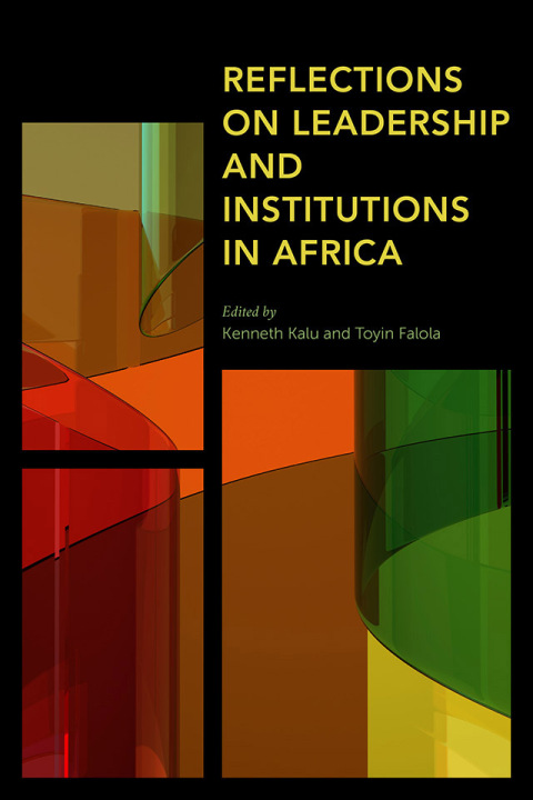 Cover image for book Reflections on Leadership and Institutions in Africa