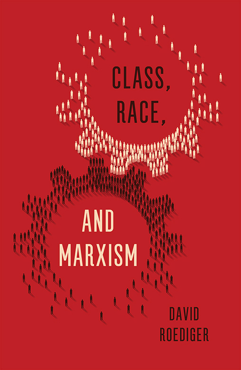 Cover image for book Class, Race, and Marxism