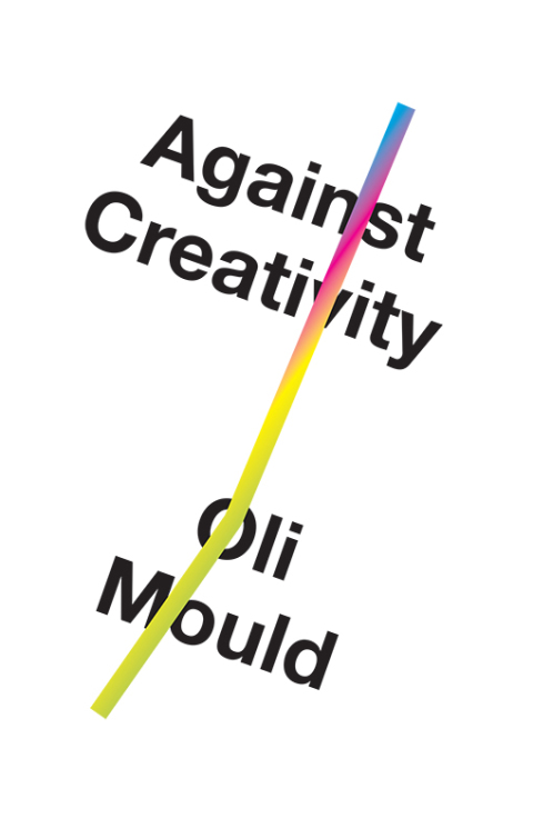 Cover image for book Against Creativity