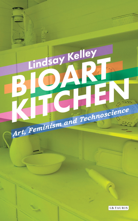 Cover image for book Bioart Kitchen
