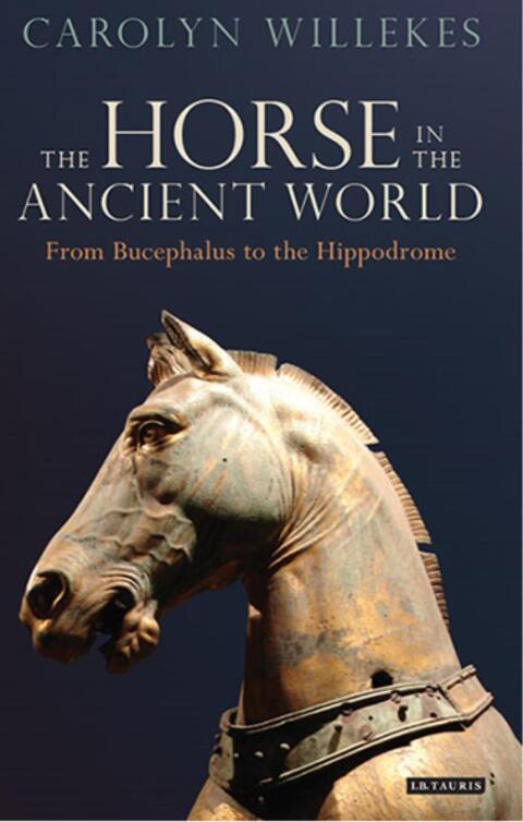 Cover image for book The Horse in the Ancient World