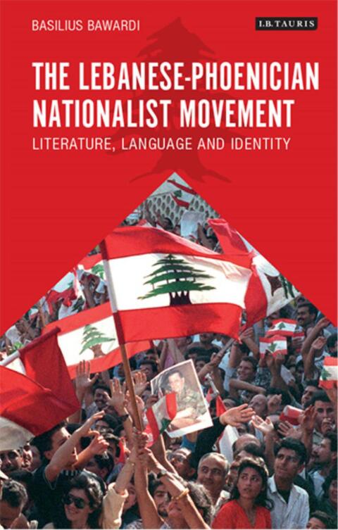 Cover image for book The Lebanese-Phoenician Nationalist Movement